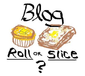 Blog Roll or slice